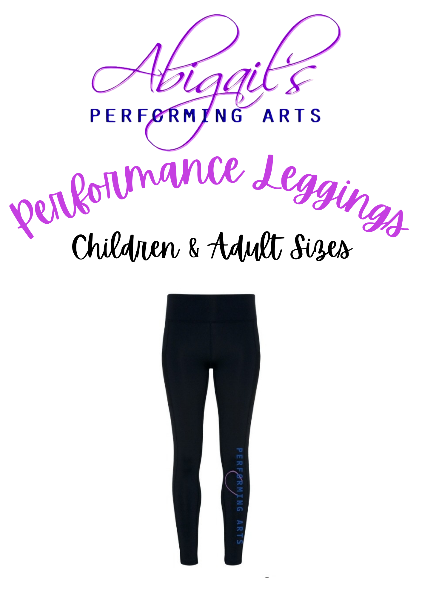ABIGAIL'S PERFORMING ARTS LEGGINGS (ALL SIZES)