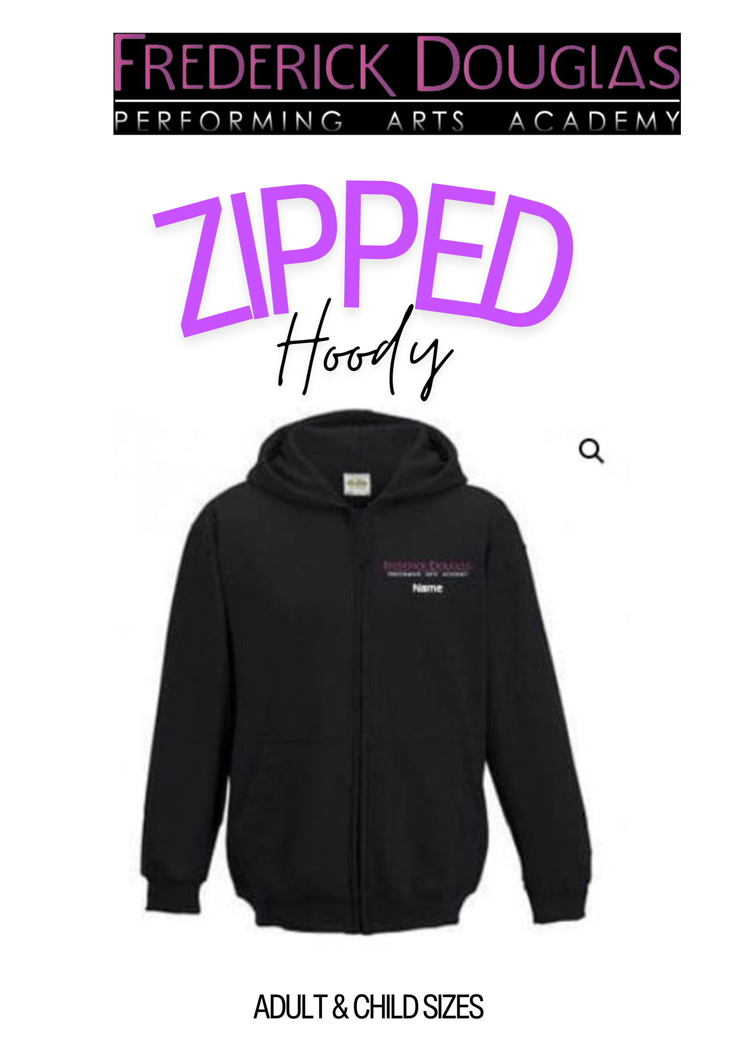 FREDRICK DOUGLAS PERFORMING ARTS ZIPPED HOODY (ALL SIZES)