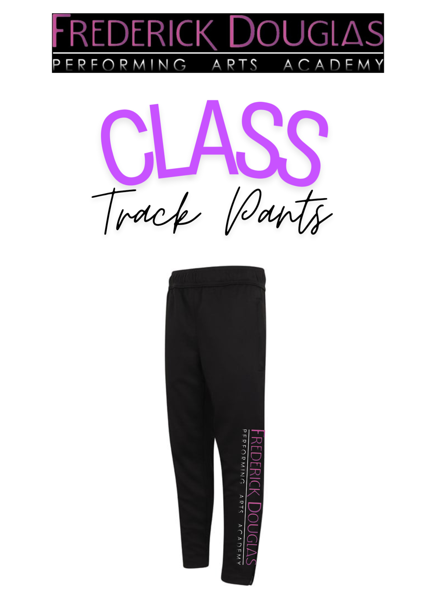 FREDRICK DOUGLAS PERFORMING ARTS TRACKSUIT PANTS (ALL SIZES)