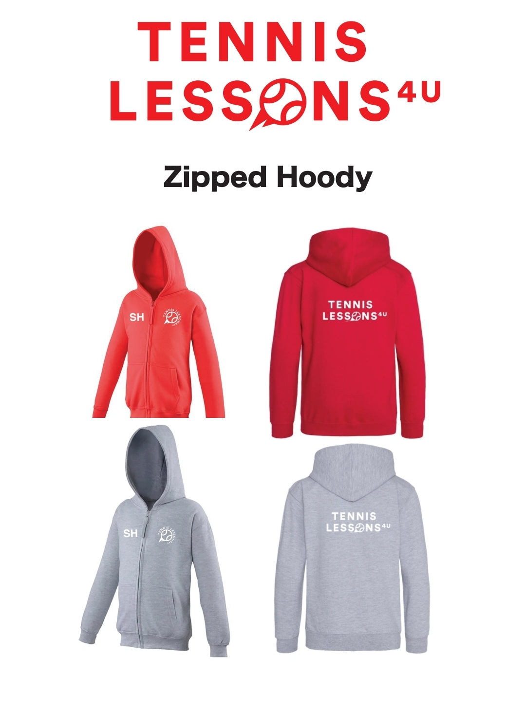 TENNIS LESSONS 4U ZIPPED HOODY (ALL SIZES)